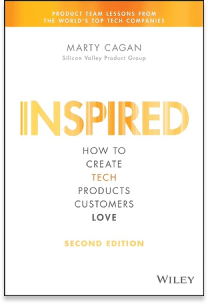 Inspired: How to Create Tech Products Customers Will Love by Marty Cagan book cover