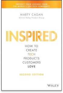 Inspired: How to Create Tech Products Customers Will Love by Marty Cagan book cover