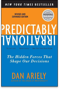 Predictably Irrational, Revised and Expanded Edition: The Hidden Forces that Shape Our Decisions by Dr. Dan Ariely book cover