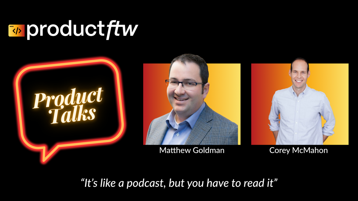 Corey Grayson Product Talks with Corey - ProductFTW #33